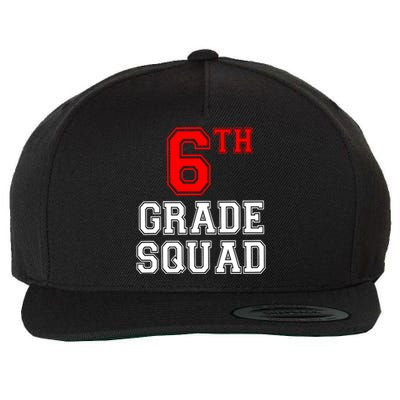 6th Sixth Grade Squad Back To School Teacher Gift Wool Snapback Cap