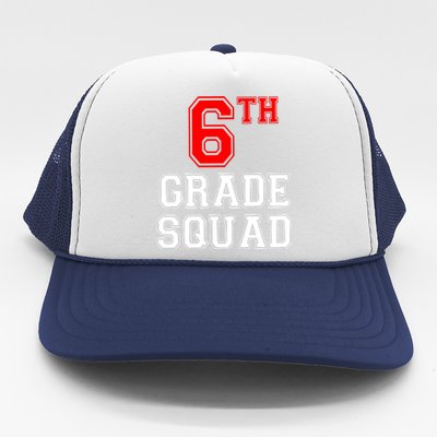 6th Sixth Grade Squad Back To School Teacher Gift Trucker Hat