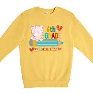 6Th Sixth Grade Happy First Day Of School Meaningful Gift Premium Crewneck Sweatshirt