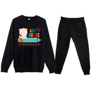 6Th Sixth Grade Happy First Day Of School Meaningful Gift Premium Crewneck Sweatsuit Set