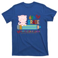 6Th Sixth Grade Happy First Day Of School Meaningful Gift T-Shirt