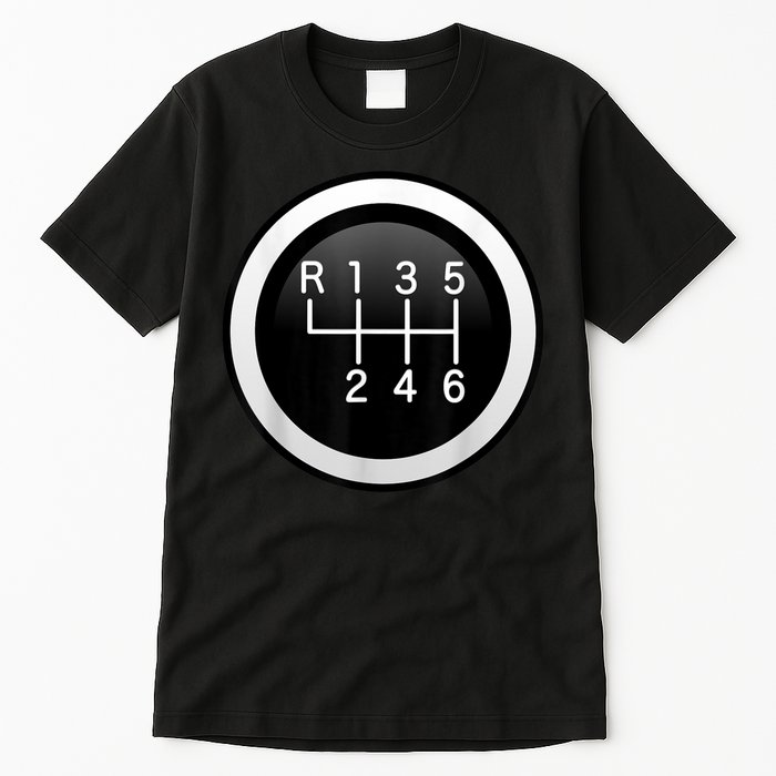 6 Speed Manual Stick Gear Shift Auto Racing Car Tall T-Shirt