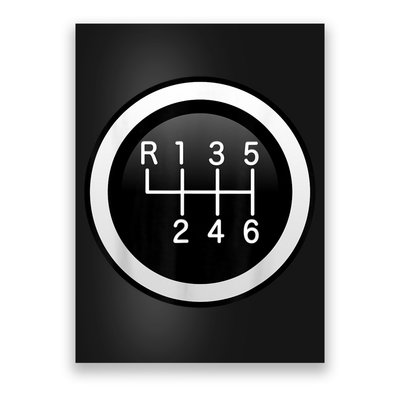 6 Speed Manual Stick Gear Shift Auto Racing Car Poster