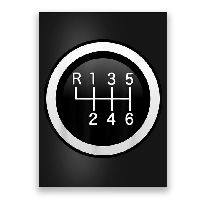 6 Speed Manual Stick Gear Shift Auto Racing Car Poster