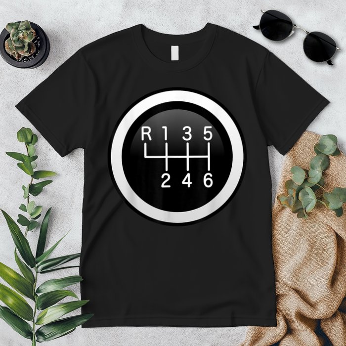 6 Speed Manual Stick Gear Shift Auto Racing Car Premium T-Shirt