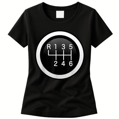 6 Speed Manual Stick Gear Shift Auto Racing Car Womens T-Shirt