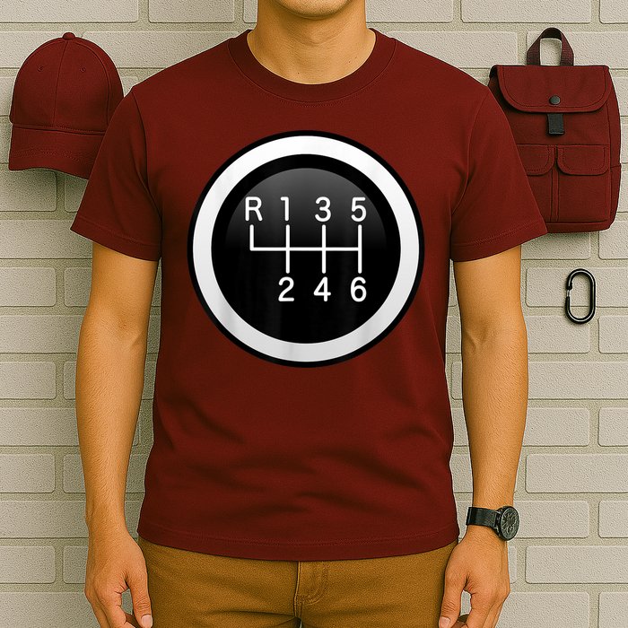 6 Speed Manual Stick Gear Shift Auto Racing Car T-Shirt