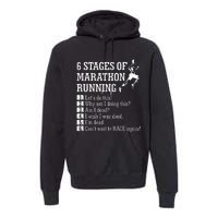 6 Stages Of Marathon Running Gift For Runner Premium Hoodie