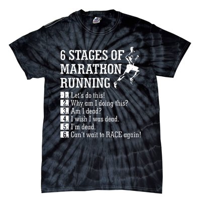 6 Stages Of Marathon Running Gift For Runner Tie-Dye T-Shirt