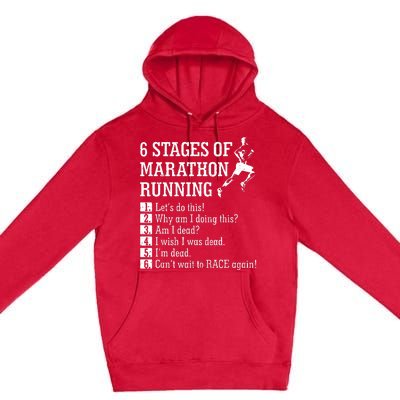 6 Stages Of Marathon Running Gift For Runner Premium Pullover Hoodie