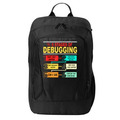 6 Stages Of Debugging Full Stack Coder Software Developer City Backpack