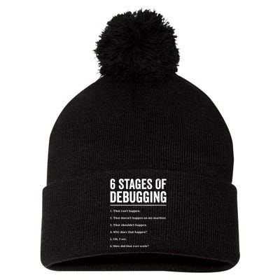 6 Stages Of Debugging Bug Coding Computer Programmer Pom Pom 12in Knit Beanie