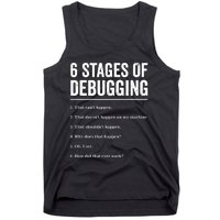 6 Stages Of Debugging Bug Coding Computer Programmer Tank Top