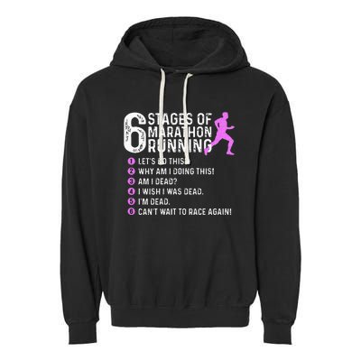 6 Stages Of Marathon Running Marathoner 26.2 Funny Runner Garment-Dyed Fleece Hoodie