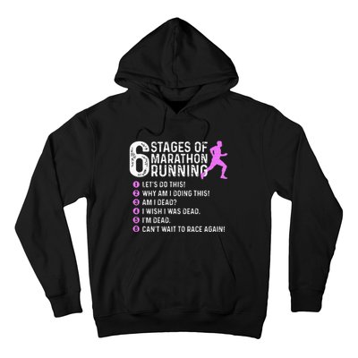 6 Stages Of Marathon Running Marathoner 26.2 Funny Runner Hoodie