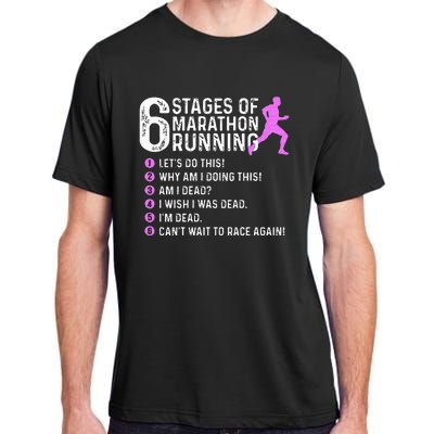 6 Stages Of Marathon Running Marathoner 26.2 Funny Runner Adult ChromaSoft Performance T-Shirt