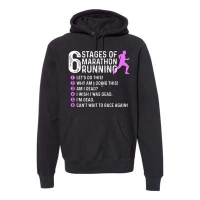 6 Stages Of Marathon Running Marathoner 26.2 Funny Runner Premium Hoodie