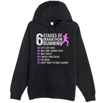 6 Stages Of Marathon Running Marathoner 26.2 Funny Runner Premium Pullover Hoodie