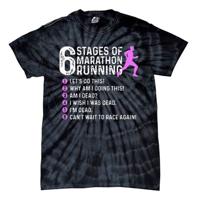 6 Stages Of Marathon Running Marathoner 26.2 Funny Runner Tie-Dye T-Shirt