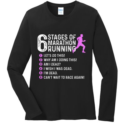 6 Stages Of Marathon Running Marathoner 26.2 Funny Runner Ladies Long Sleeve Shirt