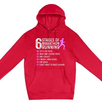 6 Stages Of Marathon Running Marathoner 26.2 Funny Runner Premium Pullover Hoodie