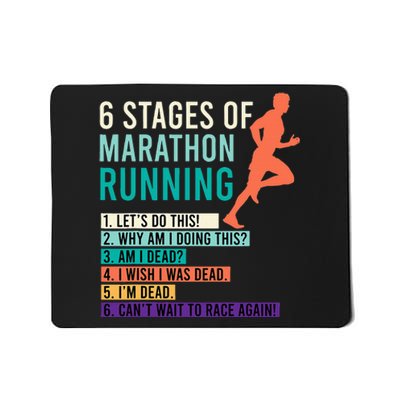 6 Stages Of Marathon Running Saying Runners Funny Mousepad