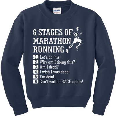 6 Stages Of Marathon Running Gift For Runner Kids Sweatshirt