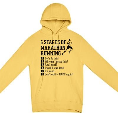 6 Stages Of Marathon Running Gift For Runner Premium Pullover Hoodie