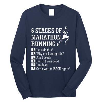 6 Stages Of Marathon Running Gift For Runner Long Sleeve Shirt