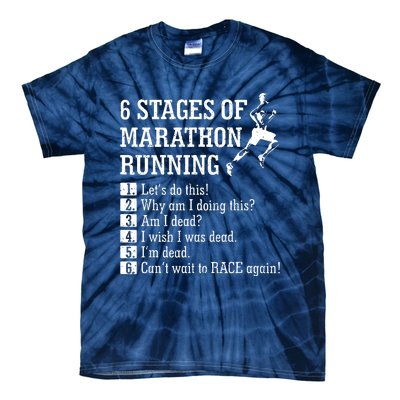 6 Stages Of Marathon Running Gift For Runner Tie-Dye T-Shirt