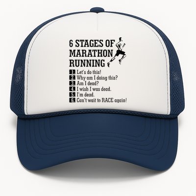 6 Stages Of Marathon Running Gift For Runner Trucker Hat