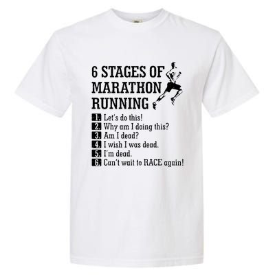 6 Stages Of Marathon Running Gift For Runner Garment-Dyed Heavyweight T-Shirt