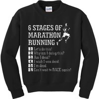 6 Stages Of Marathon Running Gift For Runner Kids Sweatshirt