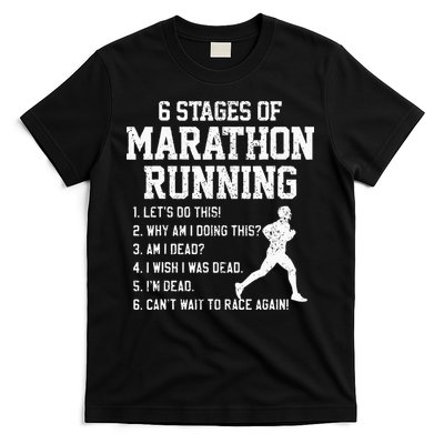 6 Stages Of Marathon Running Funny Runner Gift T-Shirt
