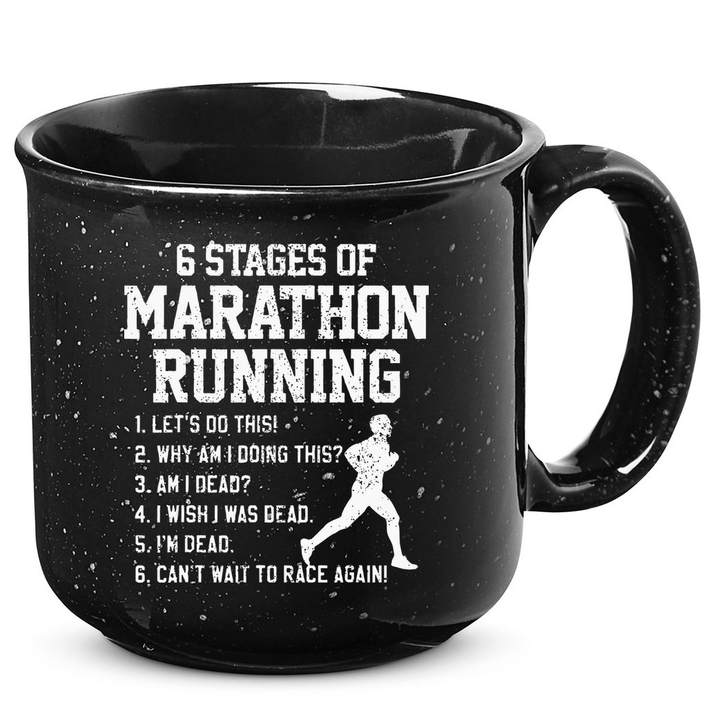 6 Stages Of Marathon Running Funny Runner Gift 15oz Campfire Ceramic Mug
