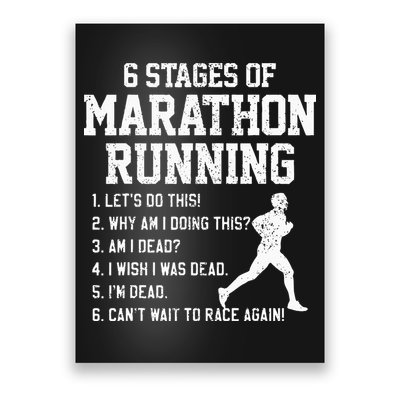 6 Stages Of Marathon Running Funny Runner Gift Poster