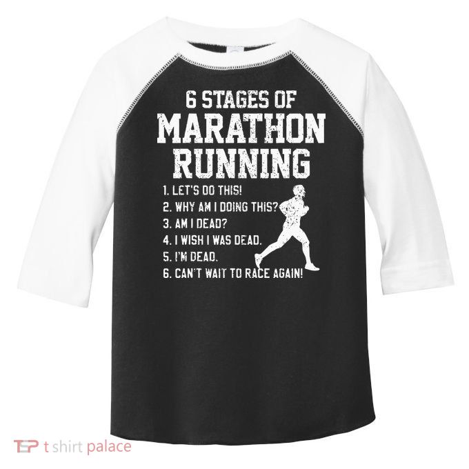 6 Stages Of Marathon Running Funny Runner Gift Toddler Fine Jersey T-Shirt
