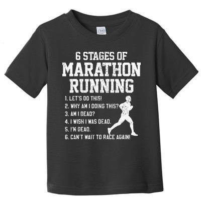 6 Stages Of Marathon Running Funny Runner Gift Toddler T-Shirt