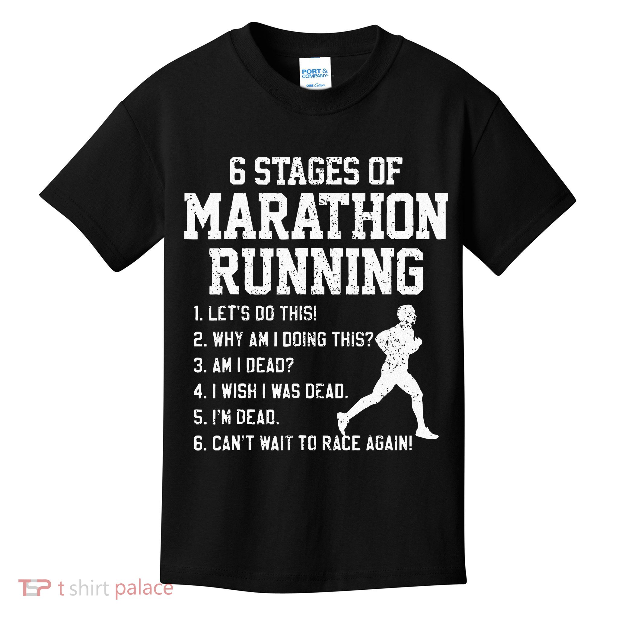 6 Stages Of Marathon Running Funny Runner Gift Kids T-Shirt