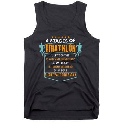 6 Stages Of Triathlon Funny I Triathletes Gift Idea Tank Top