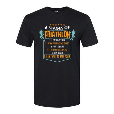 6 Stages Of Triathlon Funny I Triathletes Gift Idea Softstyle CVC T-Shirt