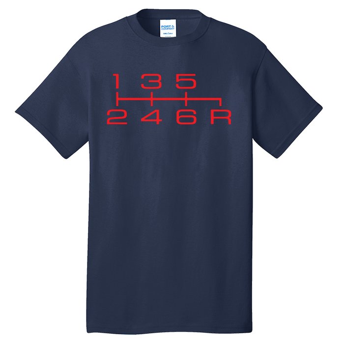 6 Speed Shift Knob Shirts Manual Car Lover Tall T-Shirt