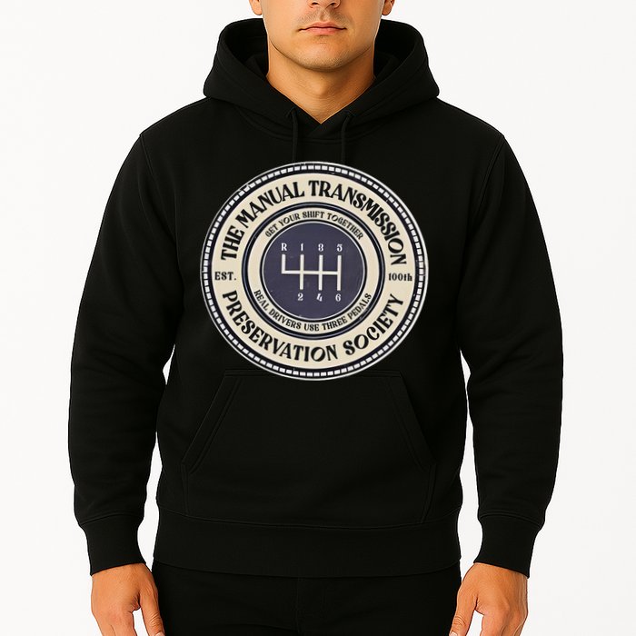 6 Speed The Manual Transmission Preservation Society Hoodie
