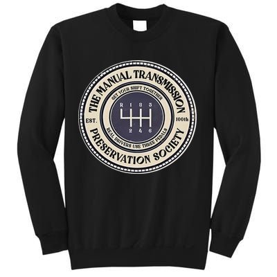 6 Speed The Manual Transmission Preservation Society Sweatshirt