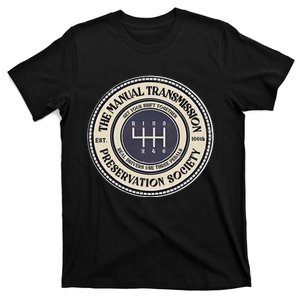 6 Speed The Manual Transmission Preservation Society T-Shirt