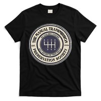 6 Speed The Manual Transmission Preservation Society T-Shirt