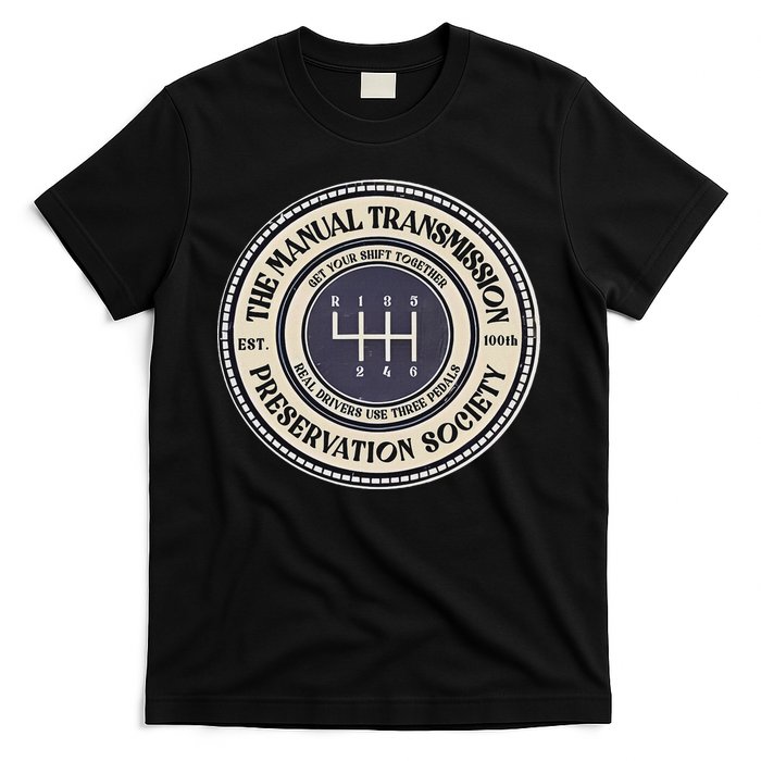 6 Speed The Manual Transmission Preservation Society T-Shirt