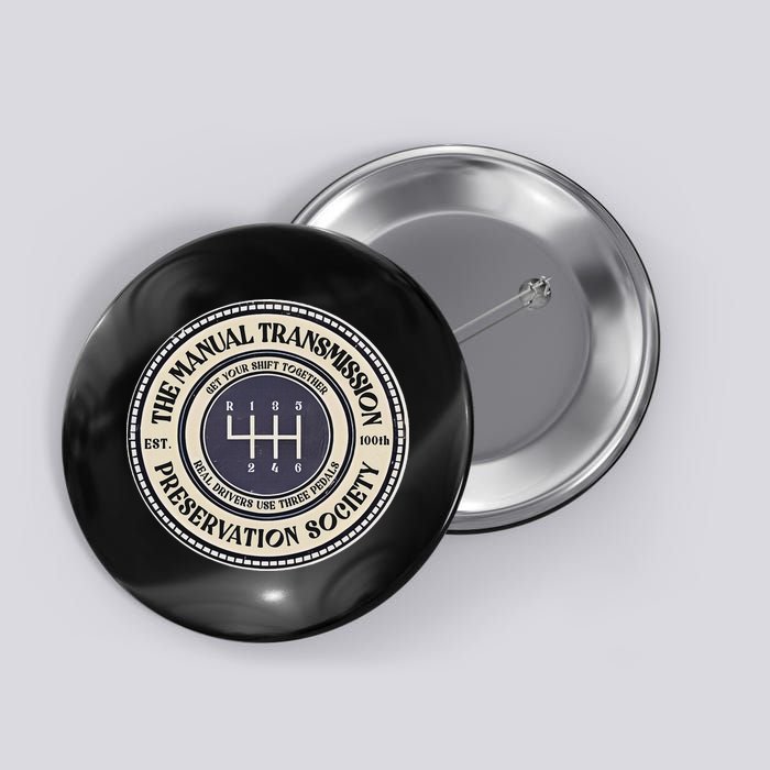 6 Speed The Manual Transmission Preservation Society Button