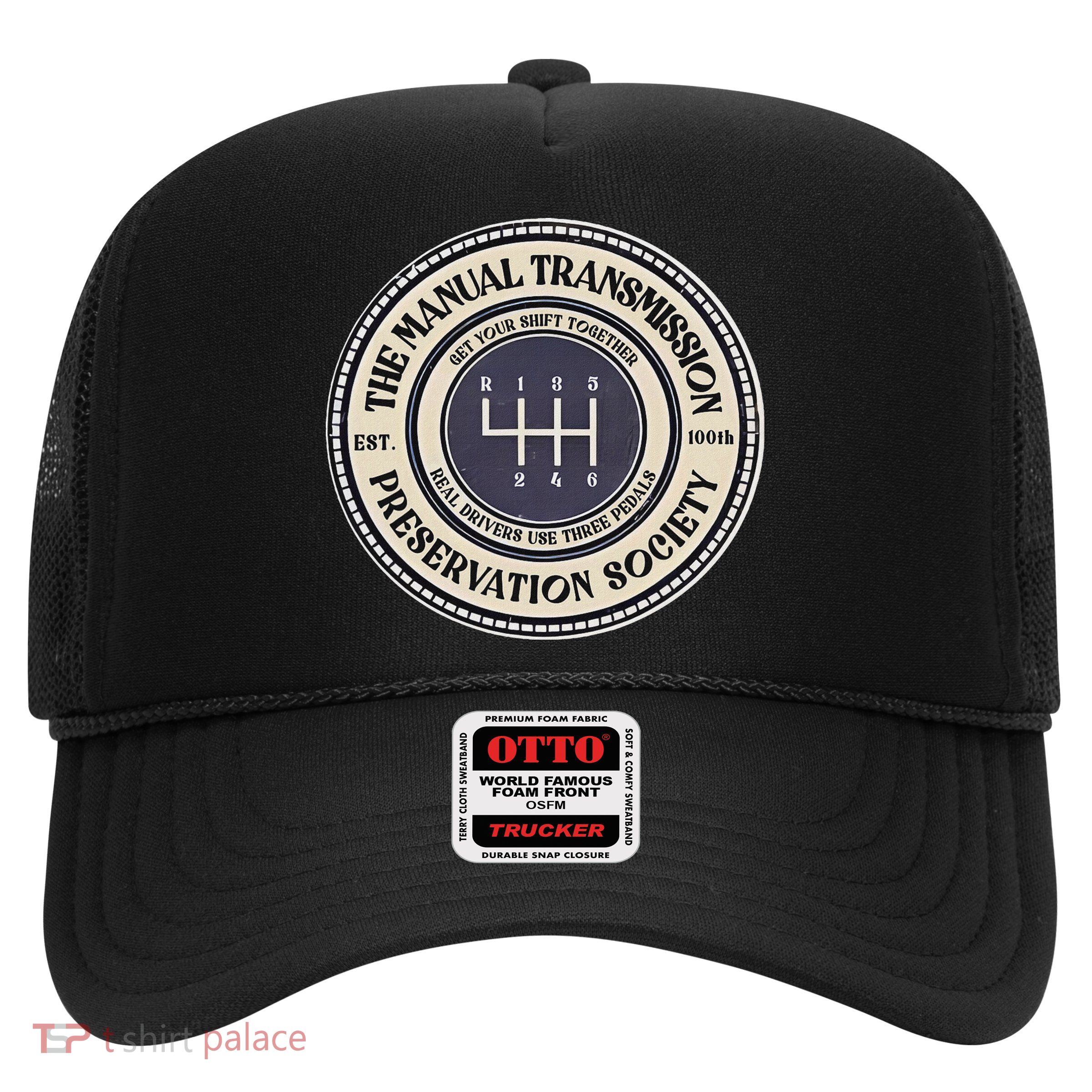 6 Speed The Manual Transmission Preservation Society Trucker Hat
