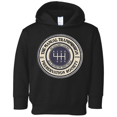 6 Speed The Manual Transmission Preservation Society Toddler Hoodie